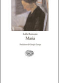 Lalla Romano - Maria (2014)