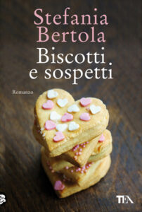 Stefania Bertola – Biscotti e sospetti (2017)