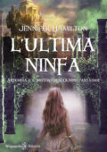 Jennifer Hamilton - L'ultima ninfa (2020)