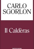 img Carlo Sgorlon - Il Caldèras (2015)