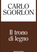 img Carlo Sgorlon - Il trono di legno (2015)