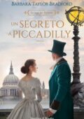img Barbara Taylor Bradford - Un segreto a Piccadilly (2020)
