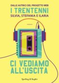 I Trentenni - Ci vediamo all'uscita (2020)