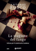 Antonio Fusco - La stagione del fango (2020)
