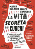 Marco Trabucco, Marco Bolasco - La vita segreta dei cuochi (2020)