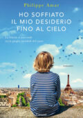 Philippe Amar - Ho soffiato il mio desiderio fino al cielo (2020)