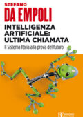 Stefano Da Empoli - Intelligenza artificiale: ultima chiamata (2019)