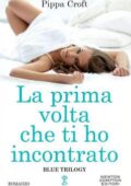 img Pippa Croft - Blue Vol. 1. La prima volta che ti ho incontrato (2015)