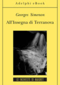Georges Simenon - All’Insegna di Terranova (2012)