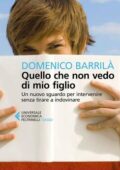 Domenico Barillà - Quello che non vedo di mio figlio (2017)