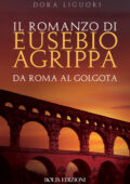 img Dora Liguori - Il romanzo di Eusebio Agrippa (2016)