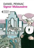 Daniel Pennac - Signor Malaussene (2013)