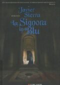 Javier Sierra - La signora in blu (2008)
