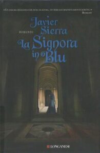 Javier Sierra – La signora in blu (2008)