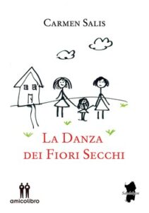 Carmen Salis – La danza dei fiori secchi (2020)