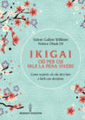 Selene Calloni Williams, Noburu Okuda Do - Ikigai, ciò per cui vale la pena vivere (2019)