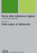 Paolo Bertinetti (a cura di) - Storia della letteratura inglese. I. Dalle origini al Settecento (2017)