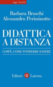 Alessandro Perissinotto, Barbara Bruschi – Didattica a distanza (2020)