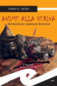Roberto Negro – Anime alla deriva (2014)