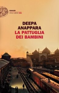 Deepa Anappara – La pattuglia dei bambini (2020)