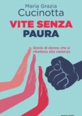 Maria Grazia Cucinotta - Vite senza paura (2020)