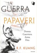 R.F. Kuang - La guerra dei papaveri (2020)