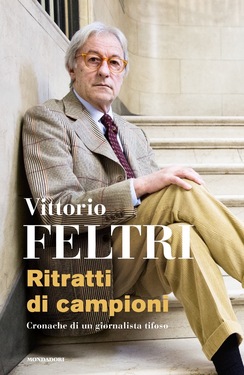 Vittorio Feltri – Ritratti di campioni (2020)
