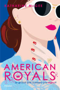 Katharine McGee – American Royals (2020)