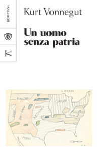 Kurt Vonnegut – Un uomo senza patria (2020)
