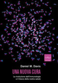 Daniel M. Davis - Una nuova cura (2020)