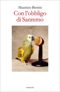 Maurizio Bettini – Con l’obbligo di Sanremo (2013)