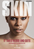 Skin - It takes blood and guts (2020)