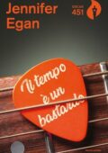 Jennifer Egan - Il tempo è un bastardo (2020)
