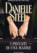Danielle Steel - I peccati di una madre (2014)