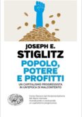 Joseph E. Stiglitz - Popolo, potere e profitti (2020)