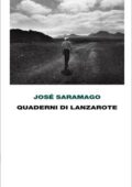 José Saramago - Quaderni di Lanzarote (2010)