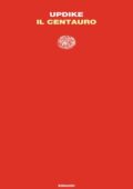 John Updike - Il centauro (2014)