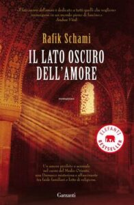 Rafik Schami – Il lato oscuro dell’amore (2012)