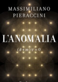 Massimiliano Pieraccini - L'anomalia (2011)