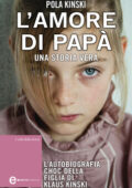 Pola Kinski - L'amore di papà (2013)