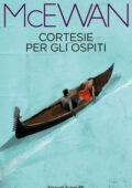 Ian McEwan - Cortesie per gli ospiti (2014)