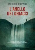 Michael Ridpath - L'anello dei ghiacci (2011)