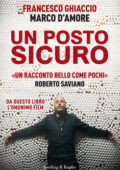Francesco Ghiaccio, Marco D'Amore - Un posto sicuro (2015)