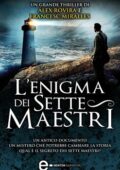 Álex Rovira, Francesc Miralles - L'enigma dei sette maestri (2014)
