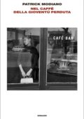 Patrick Modiano - Nel caffè della gioventú perduta (2010)