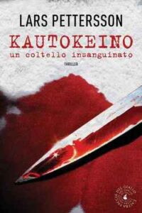 Lars Pettersson – Kautokeino, un coltello insanguinato (2014)