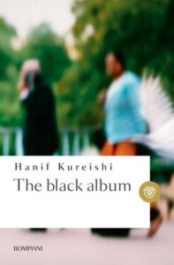 Hanif Kureishi – The Black Album (2018)