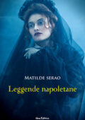 Matilde Serao - Leggende napoletane (2020)