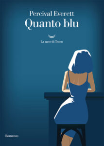 Percival Everett – Quanto Blu (2020)