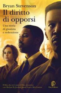 Bryan Stevenson – Il diritto di opporsi (2020)